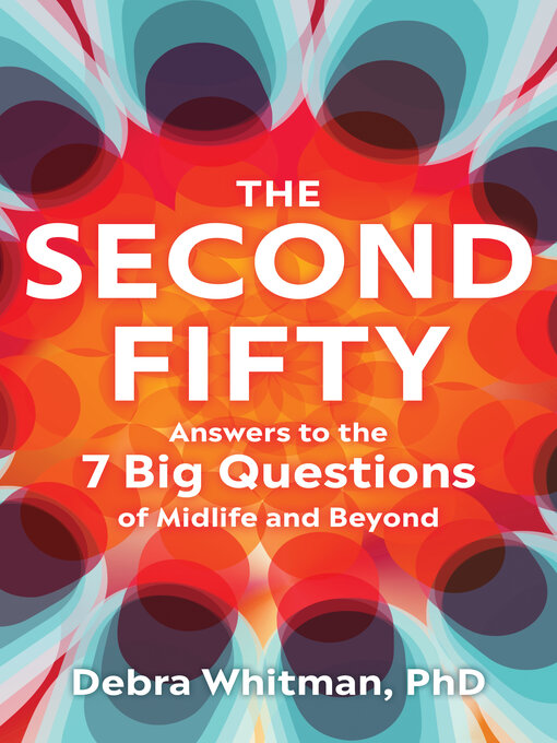 Title details for The Second Fifty by Debra Whitman - Available